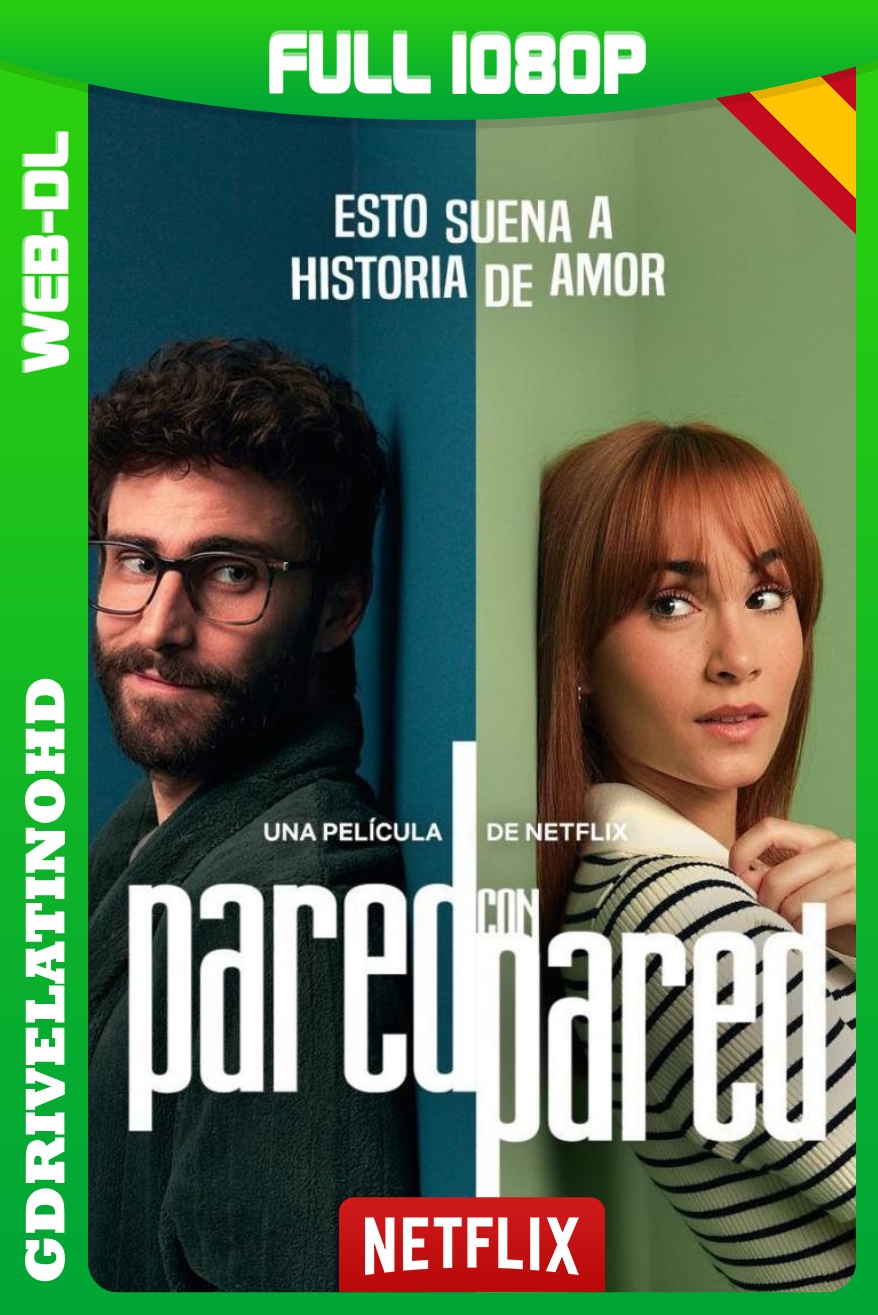 Pared con pared (2024) WEB-DL 1080p Castellano-Inglés