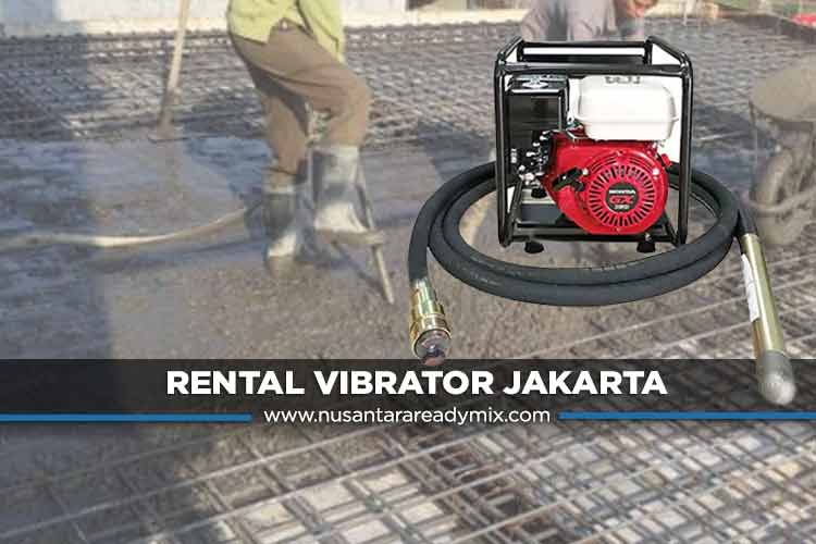 harga sewa mesin vibrator beton Jakarta
