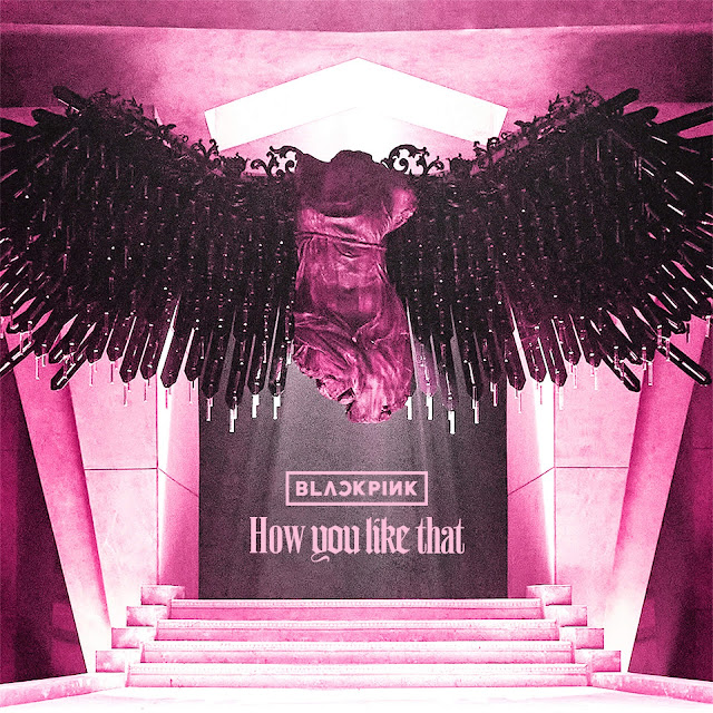 BLACKPINK – How You Like That (Single) Descargar