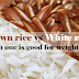  White rice vs Brown rice : which one is good for weight loss