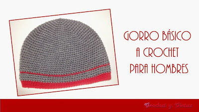 COMO HACER GORRO BÁSICO TEJIDO A CROCHET PARA HOMBRE PASO A PASO