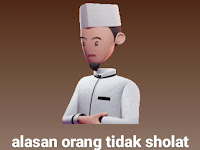 alasan mengapa orang tidak sholat 