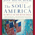 The Soul of America The Battle for Our Better Angels English Book
