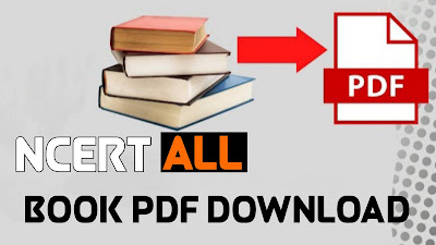 Download NCERT Books PDF Class 12, 11, 10, 9, 8, 7, 6, 5, 4, 3, 2, 1