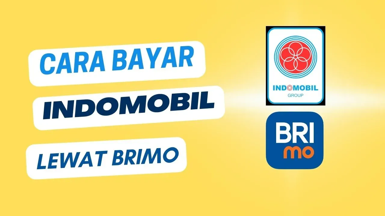Cara bayar indomobil lewat brimo