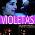 Violetas Full Movie