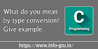 What do you mean by type conversion Give example