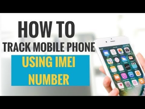 How to Track phone with IMEI Number