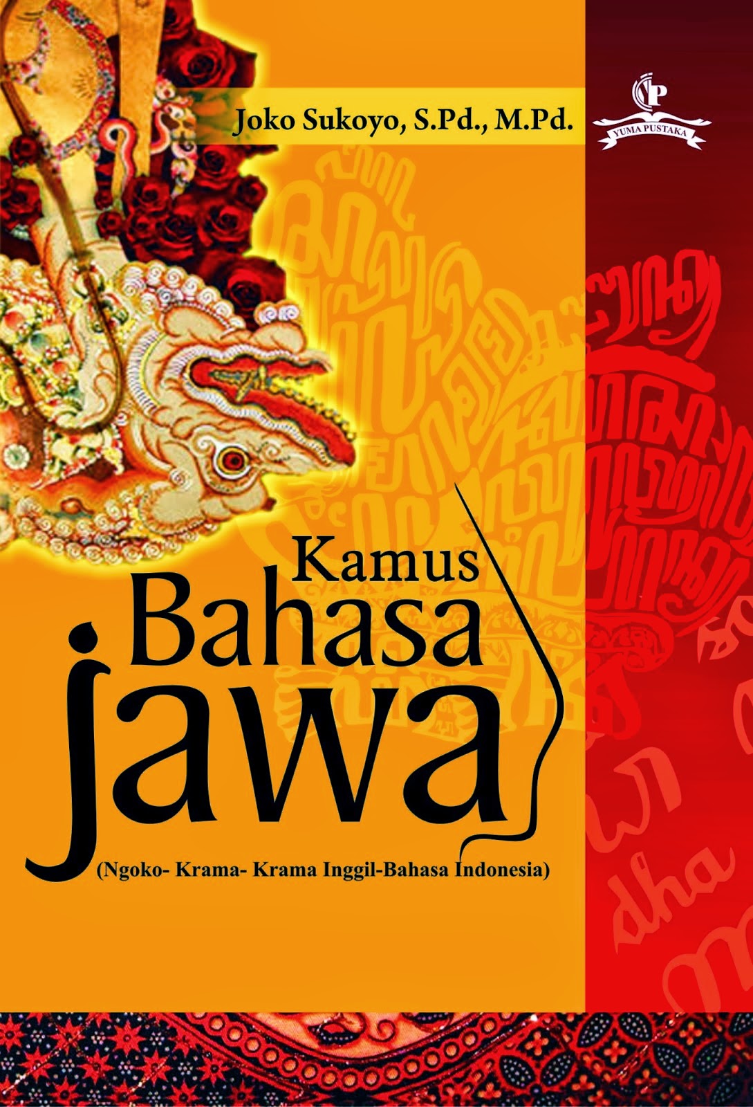 Kamus Bahasa Jawa Online Kata Kata Gokil Raja Gombal