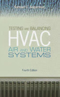 Testing and Balancing HVAC Air and Water Systems 4th edition