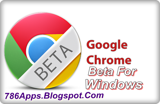 Google Chrome 47.0.2526.16 Beta For Windows Latest Update Download