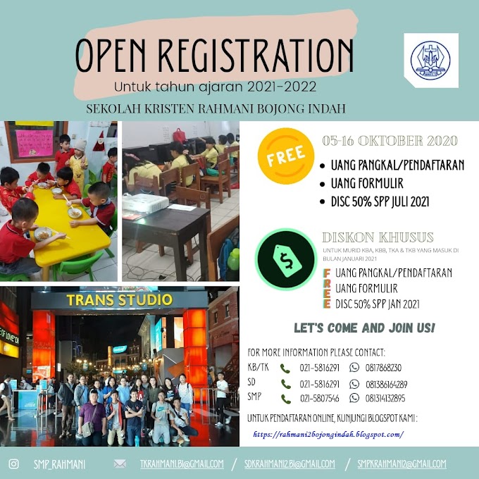 OPEN REGISTRASI SEKOLAH KRISTEN RAHMANI BOJONG INDAH