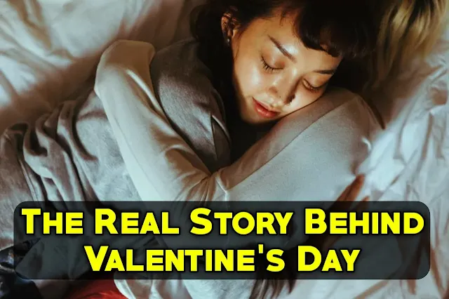The Story Behind Valentines day