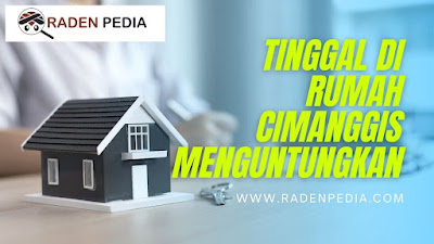 Tinggal di rumah cimanggis menguntungkan - www.radenpedia.com