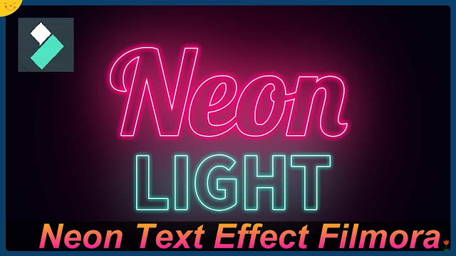 دورة شرح filmora 9 عمل مؤثرات الكتابة المضيئة الكتابة بالنيون neon text effect filmora