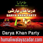 http://www.humaliwalayazadar.com/2015/11/darya-khan-party-nohay-2016.html