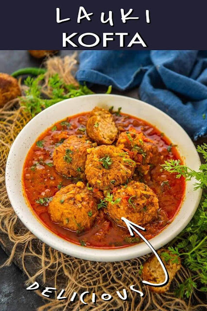 How To Make Lauki Kofta in Hindi