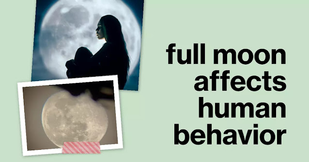 Does a Full Moon Affect Human Behavior