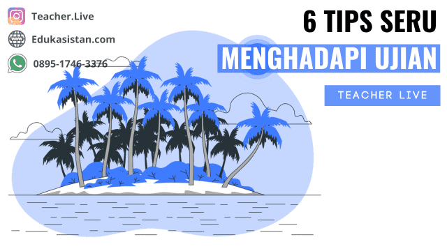 Tips Seru Menghadapi Ujian