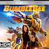 Bumblebee Pre-Orders Available Now! Releasing on 4K UHD, Blu-Ray, and DVD 4/2