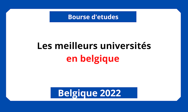 Les meilleurs universités en belgique 2022