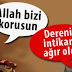 TEHLİKE GEÇMEDİ:ALLAH BİZİ KORUSUN !