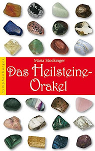 Das Heilsteine-Orakel: Mit 38 Heilsteine-Karten, einem Begleitbuch und 5 Heilsteinen