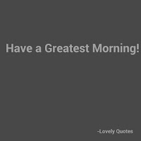 A lovely Morning Quote Image