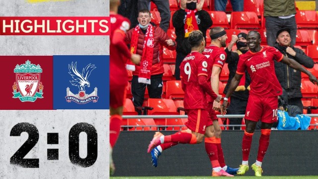 Highlights Liverpool vs Crystal Palace (2-0) Premier League 2020/2021