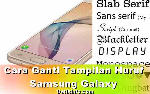 Cara ubah Huruf Samsung Galaxy versi Marshmallow  Detik Info