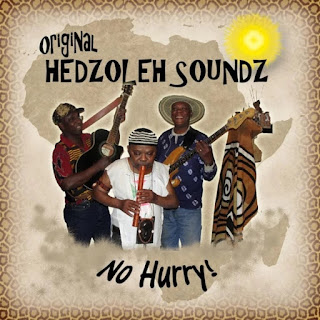 Hedzoleh Soundz "No Hurry"2012 Ghana Afro Beat Afro Funk