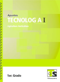 Libro de Telesecundaria Tecnología I Agricultura Horticultura  Primer grado   2016-2017