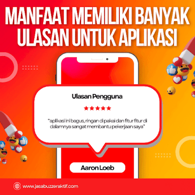 Manfaat Memiliki Banyak Ulasan Untuk Aplikasi