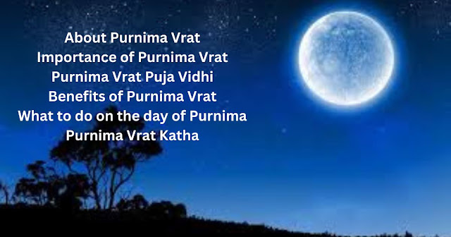Purnima Vrat Vidhi, importance and katha
