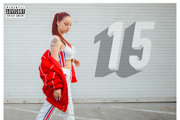 15 – Album by Bhad Bhabie