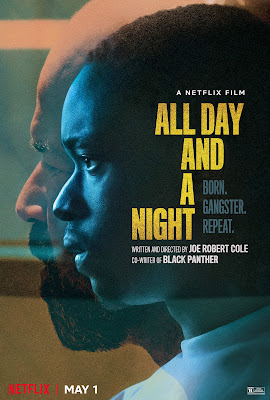 The poster for Joe Robert Cole's 2020 film ALL DAY AND A NIGHT