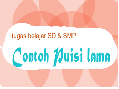 Contoh Puisi Lama - Simak Gambar Berikut