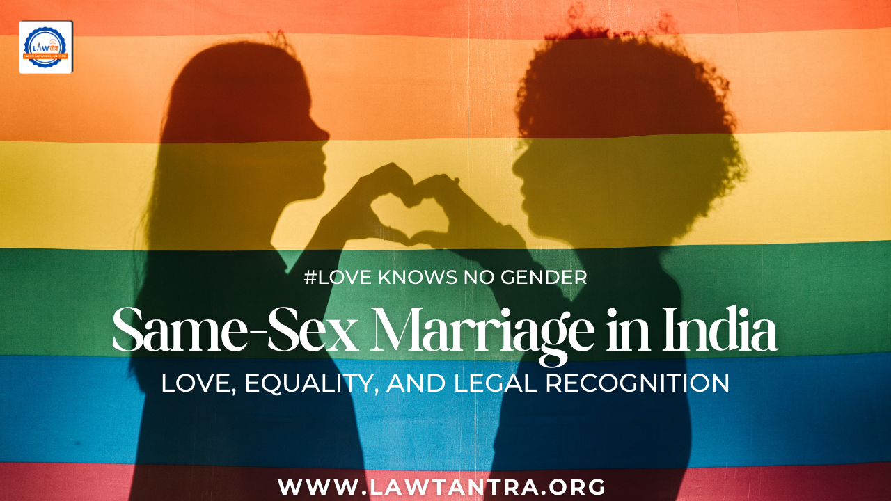 Understanding Same-Sex Marriage: Love, Equality, and Legal Recognition