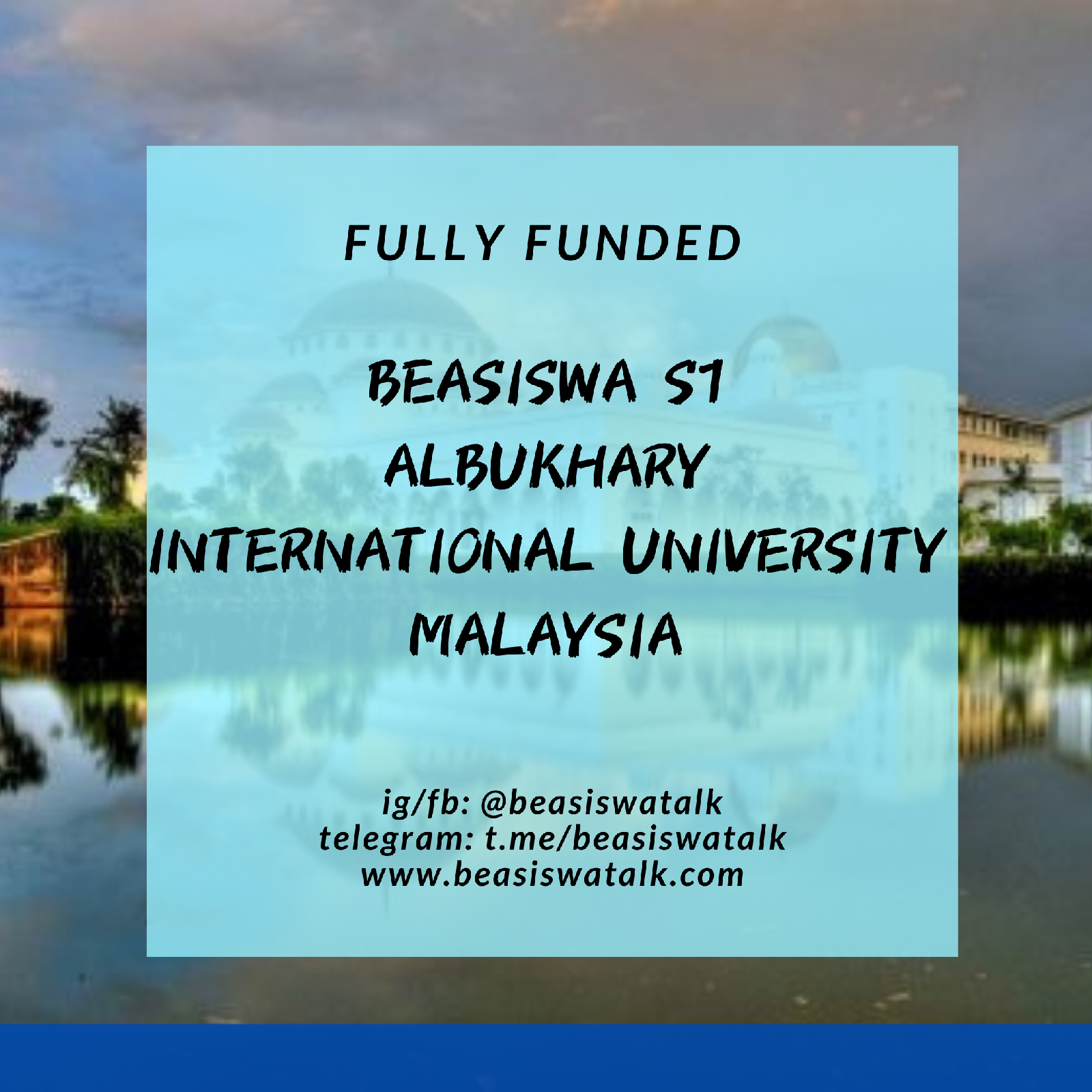 Fully Funded Beasiswa S1 (BAZNAS) Albukhary International University