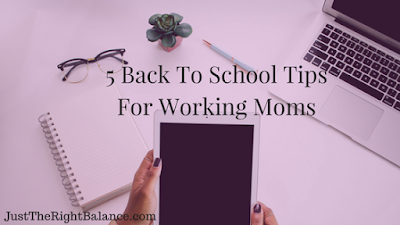 back to school, working moms, work life balance