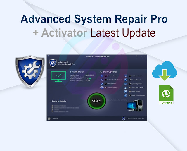 Advanced System Repair Pro 2.0.0.8 + Activator Latest Update