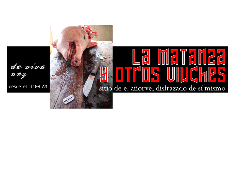La Matanza y Otros Viuches