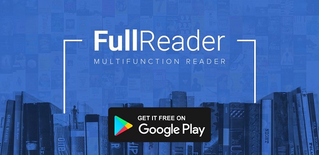 We live in a world where most our wake hours are spend on or around our smartphones Meet FullReader: Great Multifunctional Android App for Reading Books