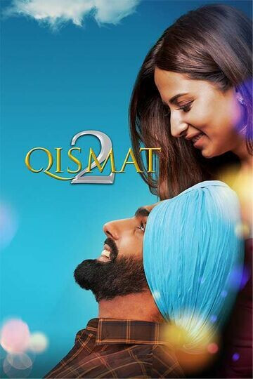 Qismat 2 (2021) full movie