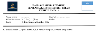 Soal PAS/ UKK Tematik Kelas 5 Tema 8 Lingkungan Sahabat Kita