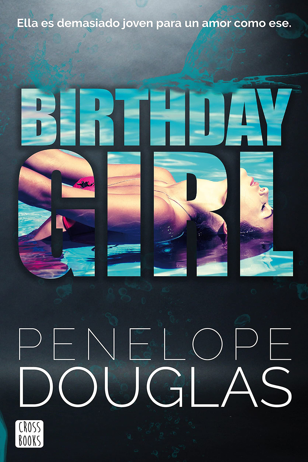 Birthday Girl | Penelope Douglas | CrossBooks