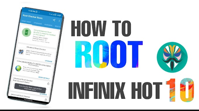 Method to Root Infinix Hot 10 without TWRP