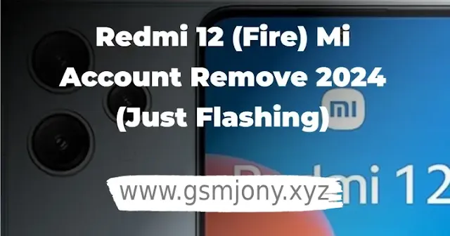 Redmi 12 (Fire): How to Remove Mi Account in 2024 (Using Flashing Method) Redmi 12 (Fire): How to Remove Mi Account in 2024 (Using Flashing Method)