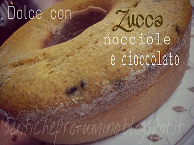 Dolce con zucca nocciole e gocce di cioccolato, senza burro