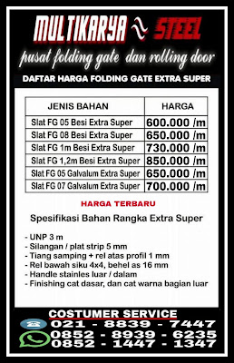 Situs Multikaryasteel Pusat informasi tentang daftar harga jual beli Produk pintu Folding Gate Ber kualitas ter Baik Paling Murah untuk wilayah Jakarta, Bandung, Depok, Tangerang, Bogor, Cikarang, Karawang, Cikampek, Cikupa, Ciledug, Tebet, Tomang, Slipi, Cengkareng dan wilayah Jabodetabek lainnya. Multikaryasteel menjual berbagai macam jenis produk pintu folding gate dengan harga jual Ter murah permeter persegi2 terkirim dan terpasang untuk wilayah jabodetabek